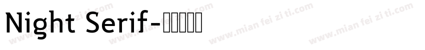 Night Serif字体转换